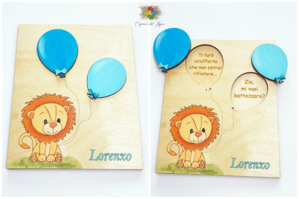 Invito Padrini Battesimo in legno personalizzato - Leone con palloncini Removibili - cm 20